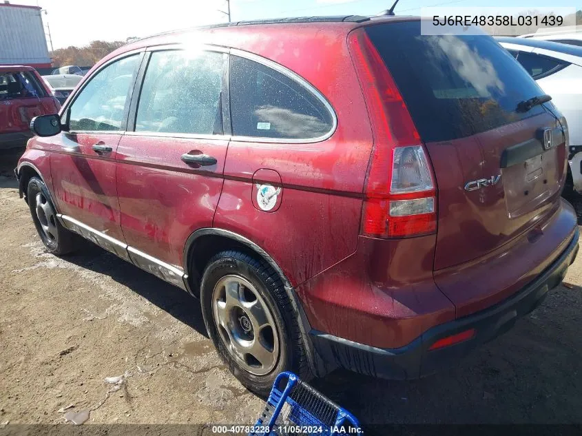 2008 Honda Cr-V Lx VIN: 5J6RE48358L031439 Lot: 40783228