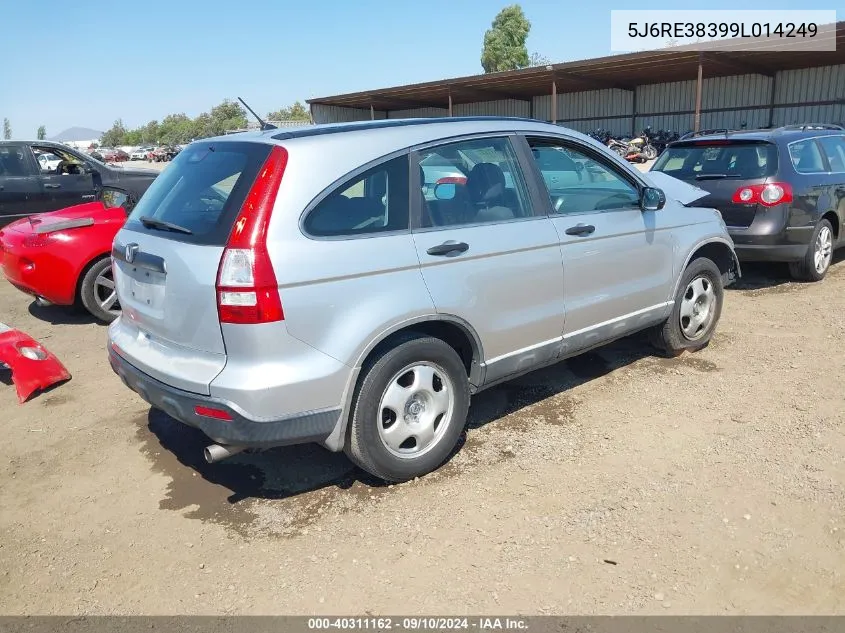 2009 Honda Cr-V Lx VIN: 5J6RE38399L014249 Lot: 40311162