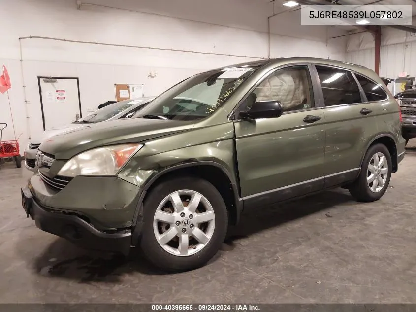 2009 Honda Cr-V Ex VIN: 5J6RE48539L057802 Lot: 40395665