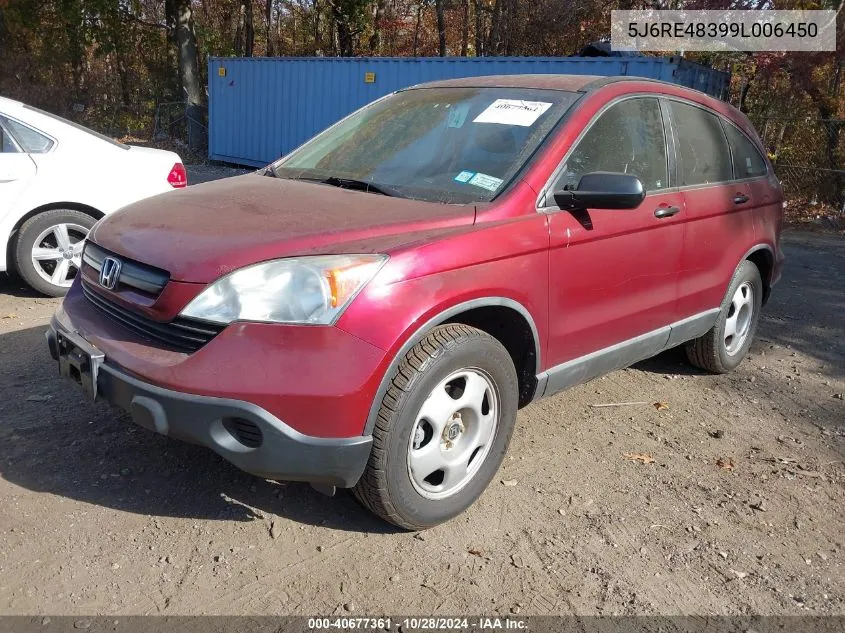 2009 Honda Cr-V Lx VIN: 5J6RE48399L006450 Lot: 40677361