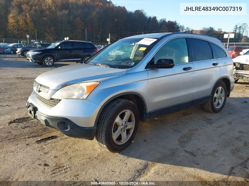 2009 Honda Cr-V Lx VIN: JHLRE48349C007319 Lot: 40685905