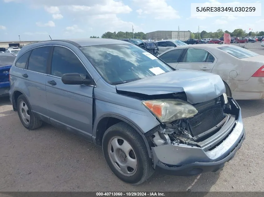 2009 Honda Cr-V Lx VIN: 5J6RE38349L030259 Lot: 40713060