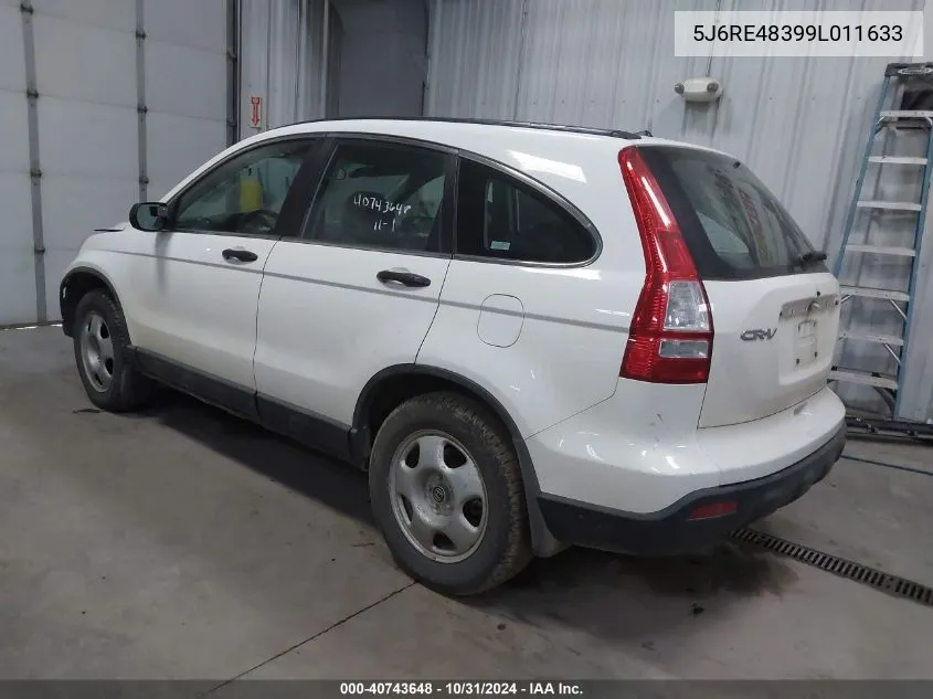 2009 Honda Cr-V Lx VIN: 5J6RE48399L011633 Lot: 40743648