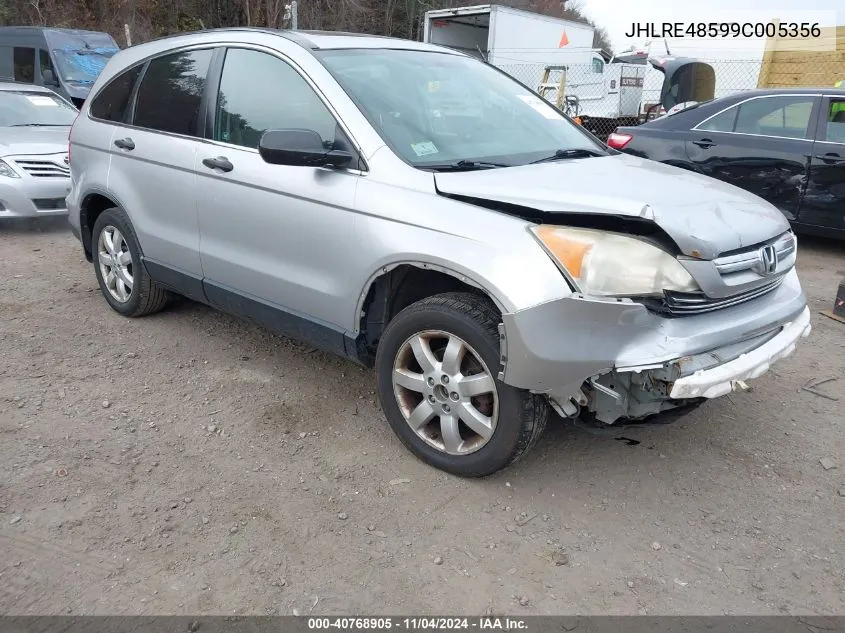 2009 Honda Cr-V Ex VIN: JHLRE48599C005356 Lot: 40768905