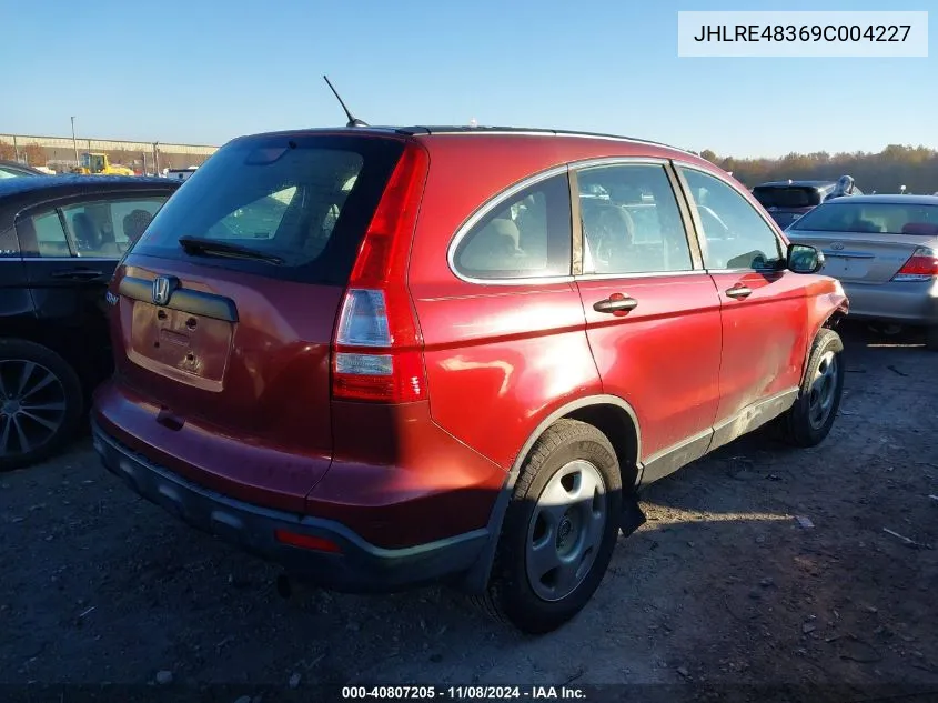 2009 Honda Cr-V Lx VIN: JHLRE48369C004227 Lot: 40807205