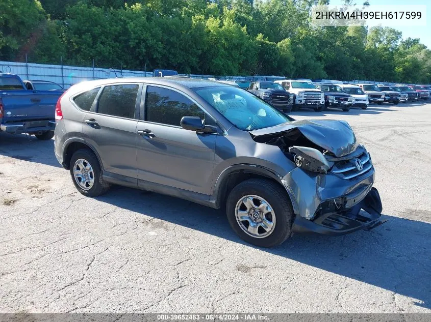 2014 Honda Cr-V Lx VIN: 2HKRM4H39EH617599 Lot: 39652483