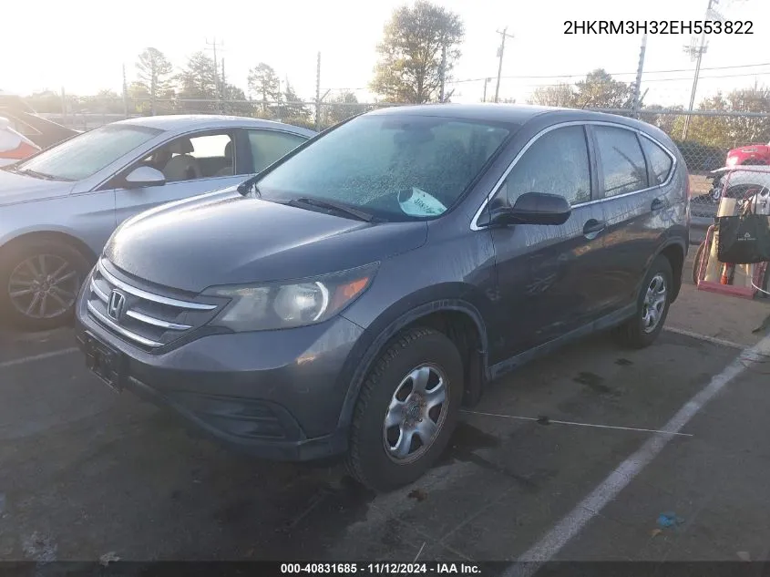 2014 Honda Cr-V Lx VIN: 2HKRM3H32EH553822 Lot: 40831685