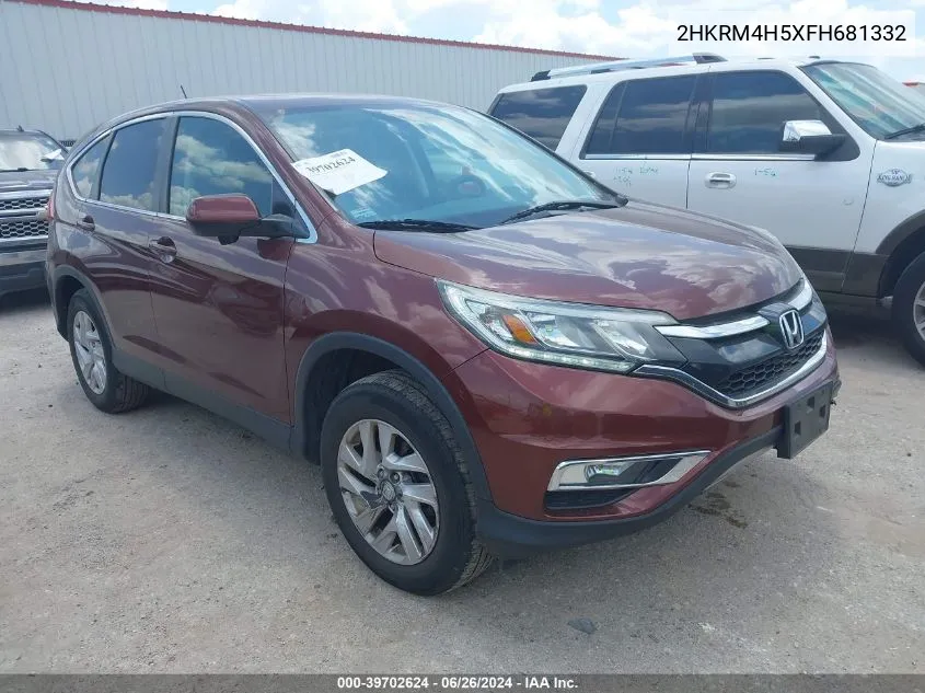 2015 Honda Cr-V Ex VIN: 2HKRM4H5XFH681332 Lot: 39702624