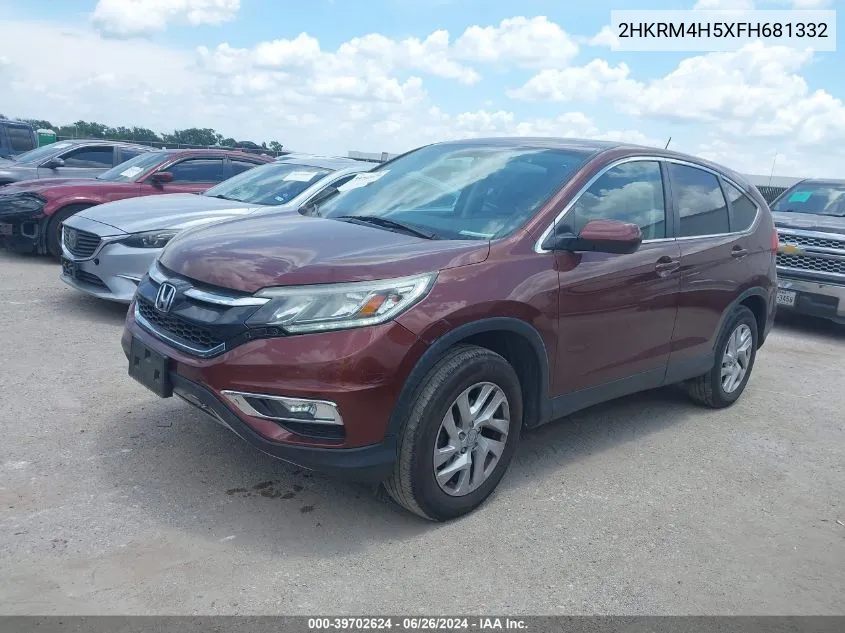 2015 Honda Cr-V Ex VIN: 2HKRM4H5XFH681332 Lot: 39702624