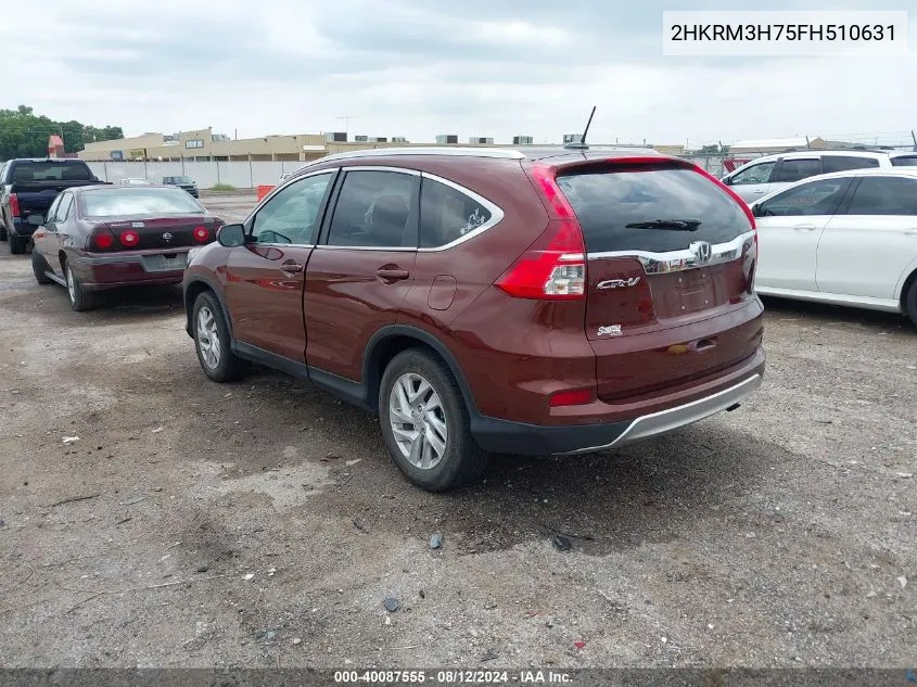 2015 Honda Cr-V Ex-L VIN: 2HKRM3H75FH510631 Lot: 40087555