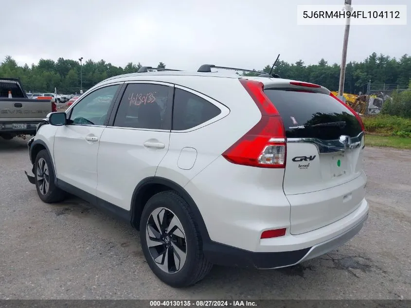 2015 Honda Cr-V Touring VIN: 5J6RM4H94FL104112 Lot: 40130135