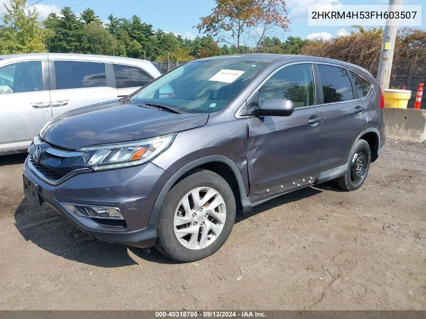 2015 Honda Cr-V Ex VIN: 2HKRM4H53FH603507 Lot: 40318705