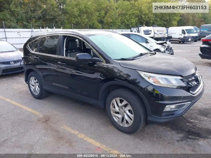 2015 Honda Cr-V Exl VIN: 2HKRM4H73FH603153 Lot: 40326615