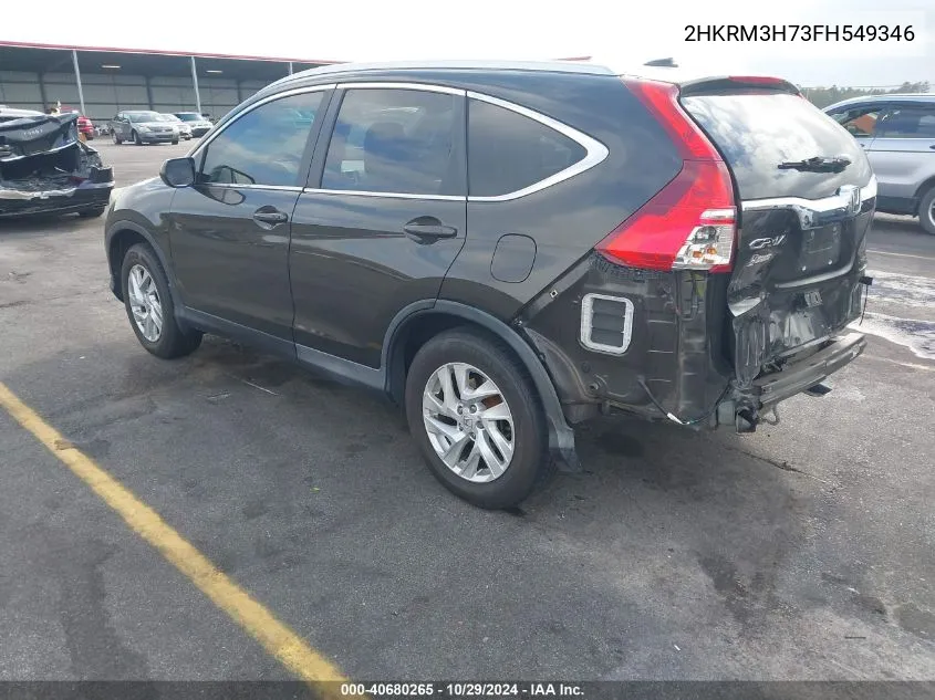 2015 Honda Cr-V Ex-L VIN: 2HKRM3H73FH549346 Lot: 40680265