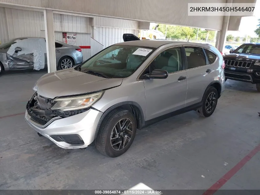 2016 Honda Cr-V Se VIN: 2HKRM3H45GH546407 Lot: 39854874