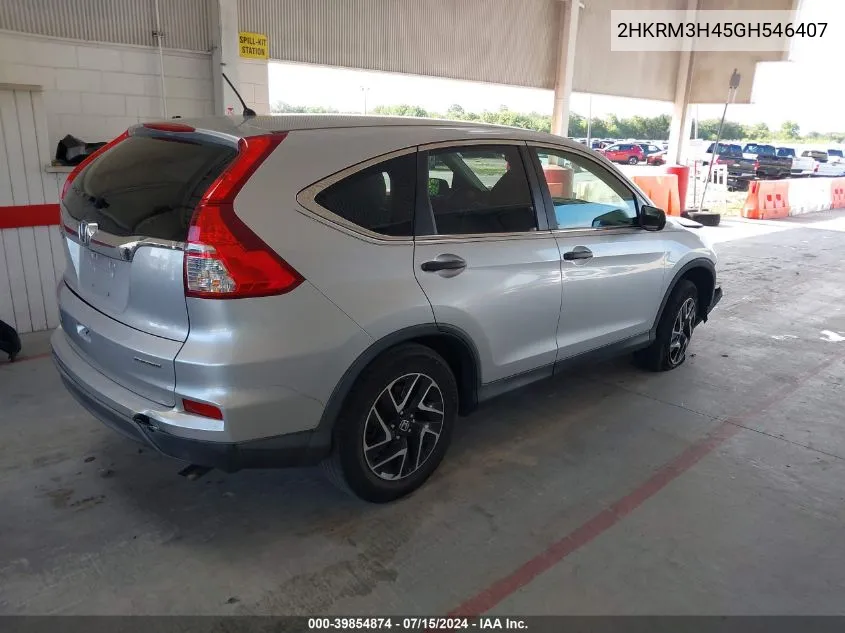 2016 Honda Cr-V Se VIN: 2HKRM3H45GH546407 Lot: 39854874