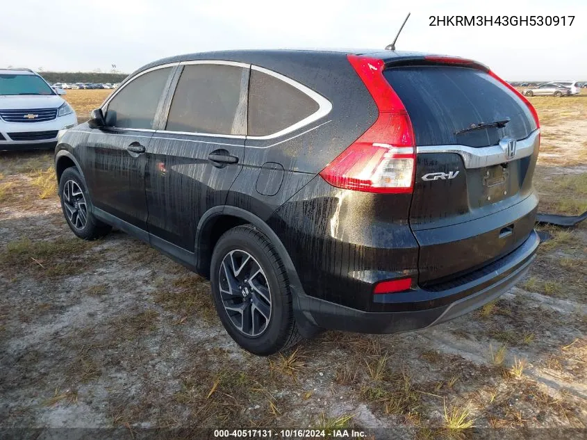 2016 Honda Cr-V Se VIN: 2HKRM3H43GH530917 Lot: 40517131