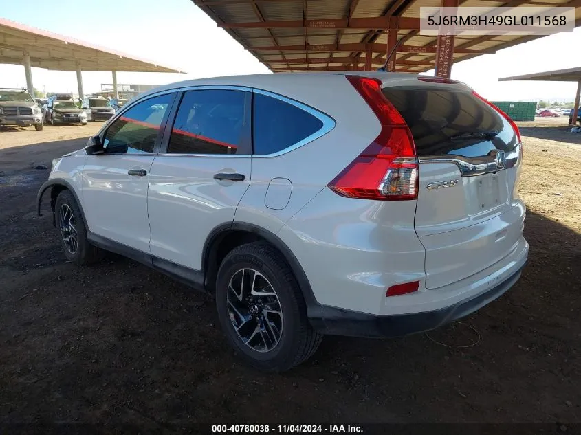 2016 Honda Cr-V Se VIN: 5J6RM3H49GL011568 Lot: 40780038