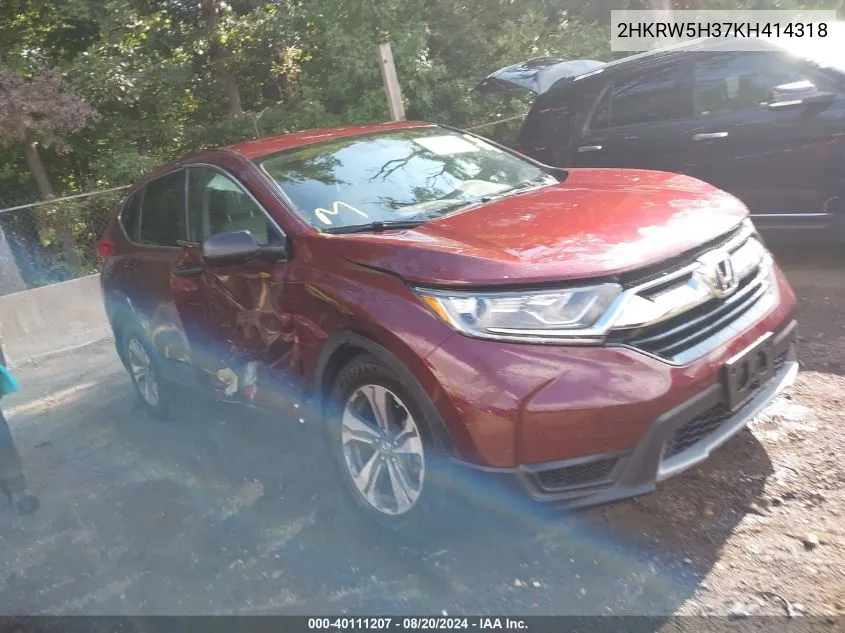 2019 Honda Cr-V Lx VIN: 2HKRW5H37KH414318 Lot: 40111207