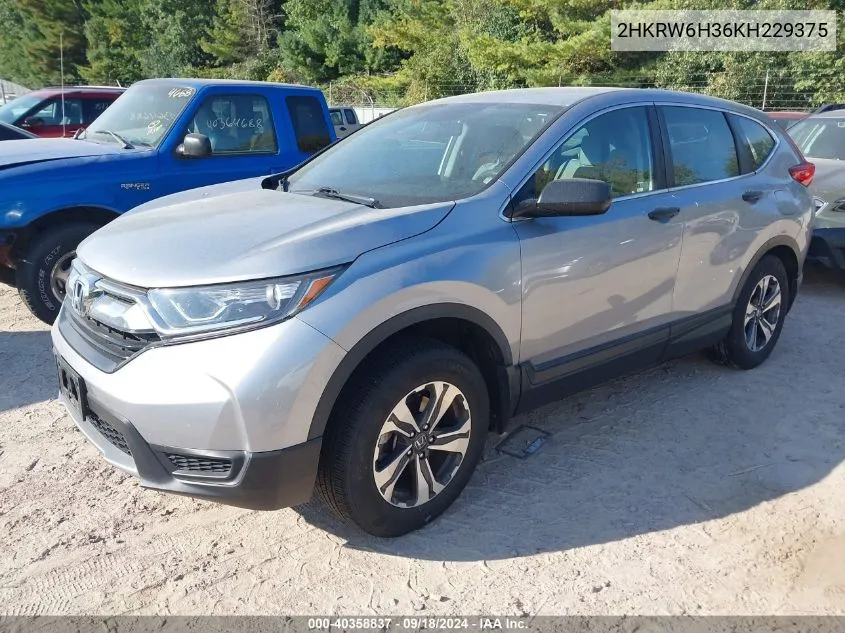 2019 Honda Cr-V Lx VIN: 2HKRW6H36KH229375 Lot: 40358837