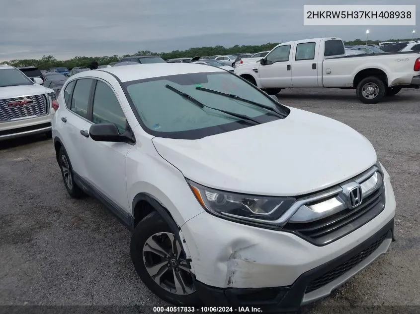 2019 Honda Cr-V Lx VIN: 2HKRW5H37KH408938 Lot: 40517833