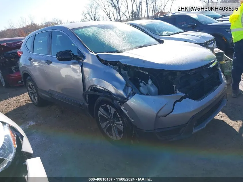 2019 Honda Cr-V Lx VIN: 2HKRW5H30KH403595 Lot: 40810137