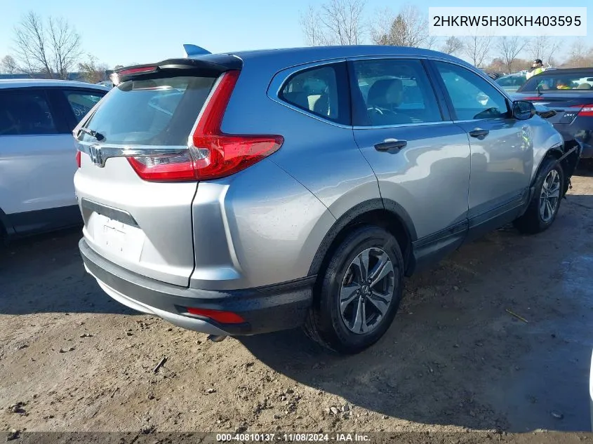 2019 Honda Cr-V Lx VIN: 2HKRW5H30KH403595 Lot: 40810137