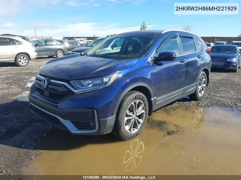 2021 Honda Cr-V VIN: 2HKRW2H86MH221929 Lot: 12108399