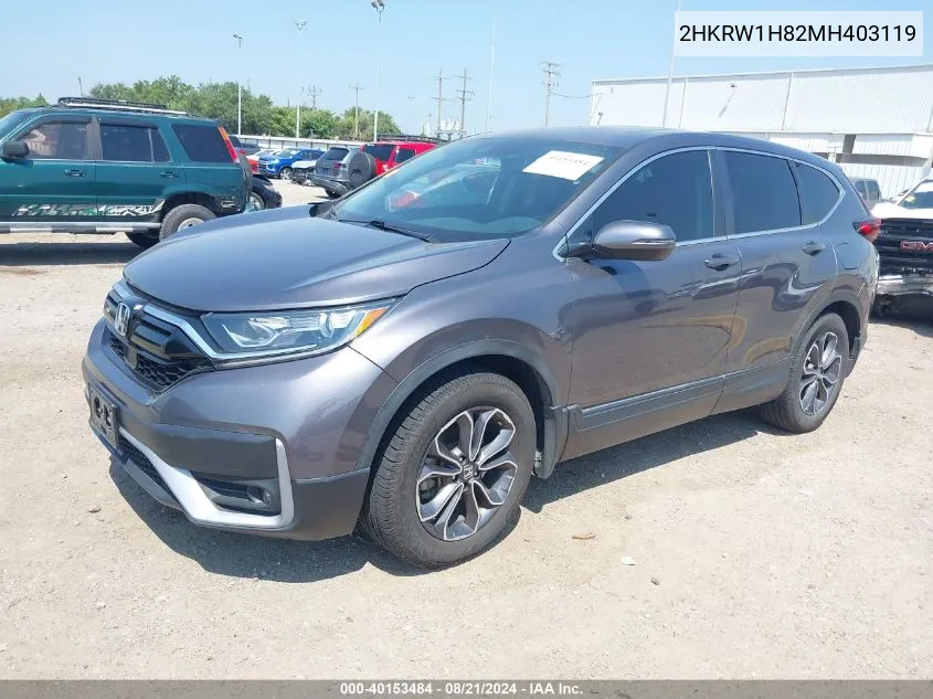 2021 Honda Cr-V Exl VIN: 2HKRW1H82MH403119 Lot: 40153484