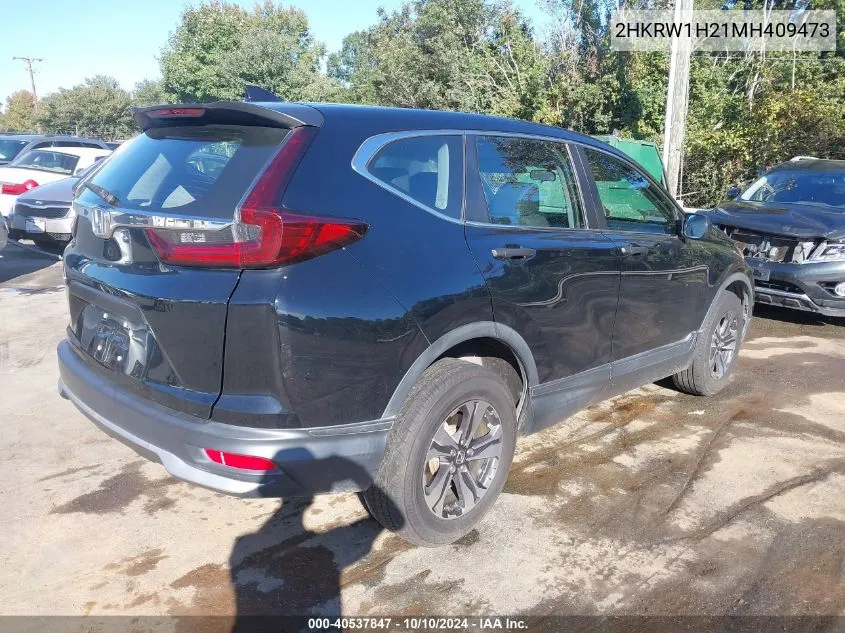 2021 Honda Cr-V 2Wd Lx VIN: 2HKRW1H21MH409473 Lot: 40537847