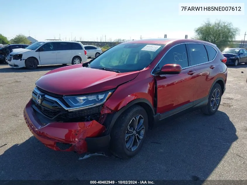 2022 Honda Cr-V 2Wd Ex-L VIN: 7FARW1H85NE007612 Lot: 40482949