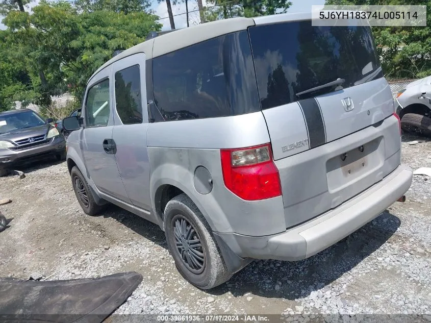 2004 Honda Element Lx VIN: 5J6YH18374L005114 Lot: 39861936