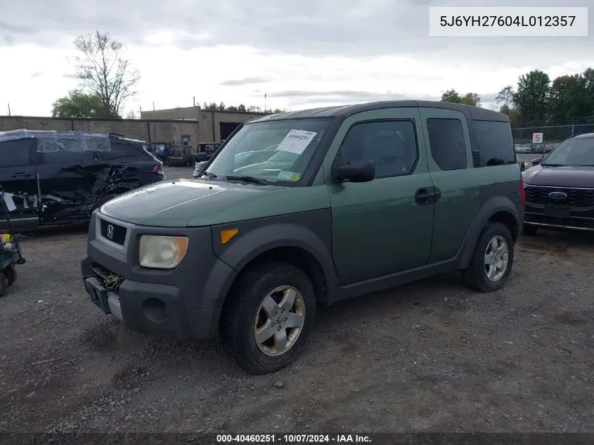 2004 Honda Element Ex VIN: 5J6YH27604L012357 Lot: 40460251