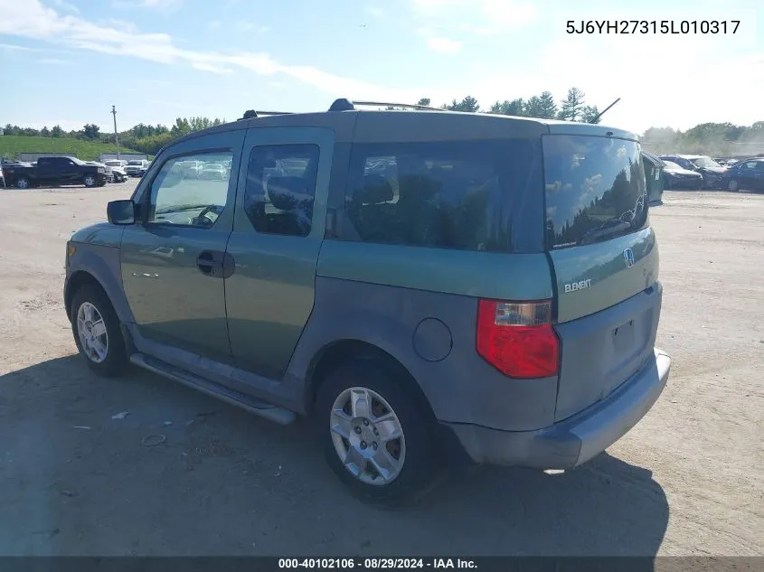 2005 Honda Element Lx VIN: 5J6YH27315L010317 Lot: 40102106