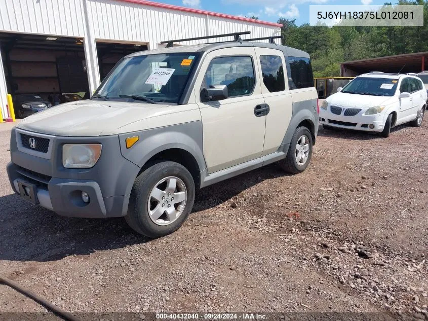 2005 Honda Element Lx VIN: 5J6YH18375L012081 Lot: 40432040