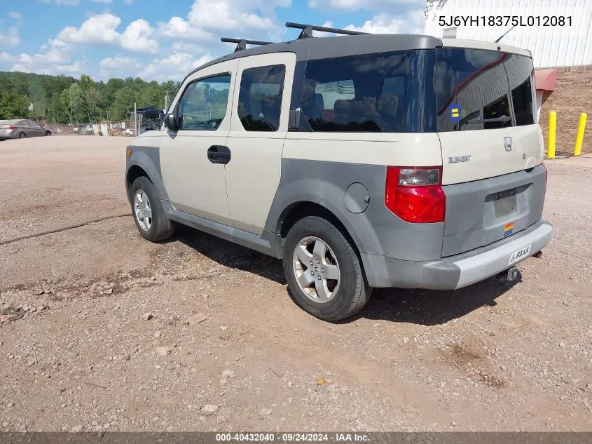 2005 Honda Element Lx VIN: 5J6YH18375L012081 Lot: 40432040