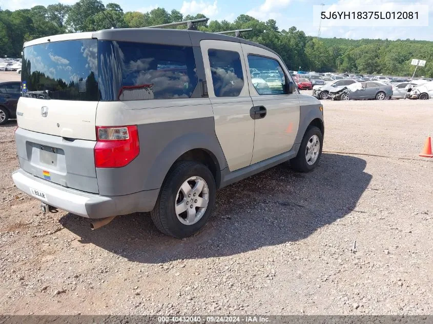 2005 Honda Element Lx VIN: 5J6YH18375L012081 Lot: 40432040