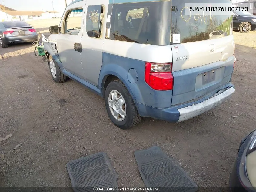 2006 Honda Element Lx VIN: 5J6YH18376L007173 Lot: 40830266