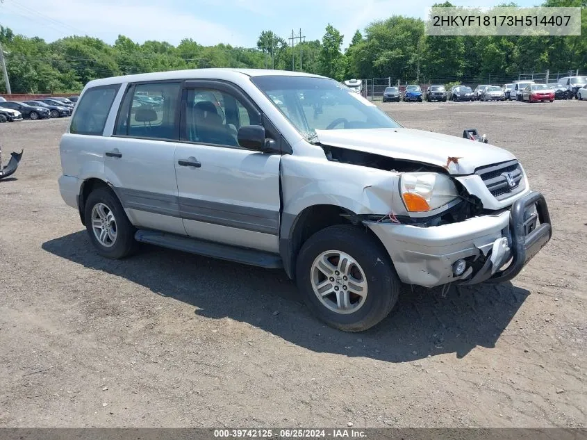 2003 Honda Pilot Lx VIN: 2HKYF18173H514407 Lot: 39742125