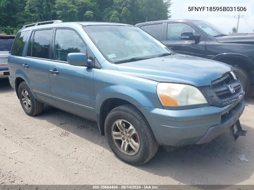 2005 Honda Pilot Ex-L VIN: 5FNYF18595B031506 Lot: 39664404