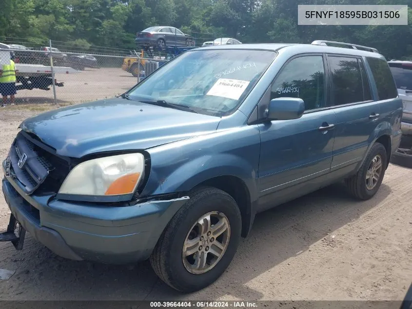 2005 Honda Pilot Ex-L VIN: 5FNYF18595B031506 Lot: 39664404