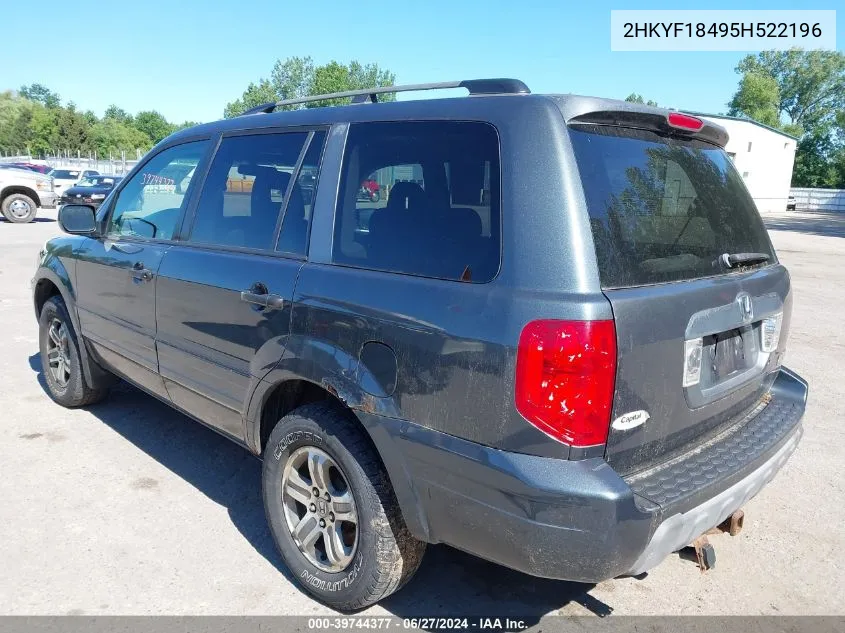 2005 Honda Pilot Ex VIN: 2HKYF18495H522196 Lot: 39744377