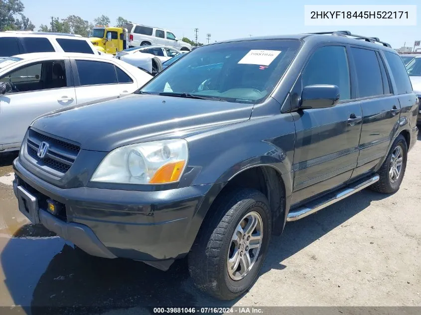 2005 Honda Pilot Ex VIN: 2HKYF18445H522171 Lot: 39881046