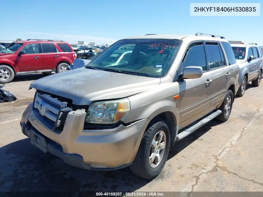 2006 Honda Pilot Ex VIN: 2HKYF18406H530835 Lot: 40159207