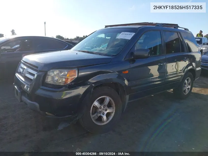 2006 Honda Pilot Ex-L VIN: 2HKYF18526H517335 Lot: 40304266