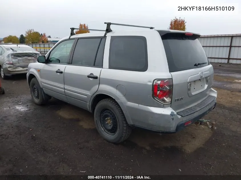 2006 Honda Pilot Lx VIN: 2HKYF18166H510109 Lot: 40741110