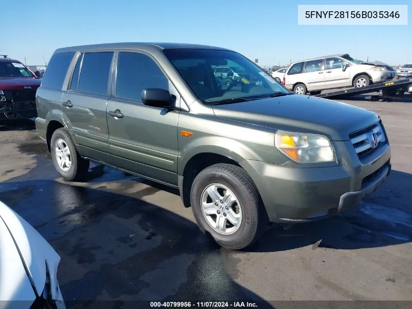 2006 Honda Pilot Lx VIN: 5FNYF28156B035346 Lot: 40799956