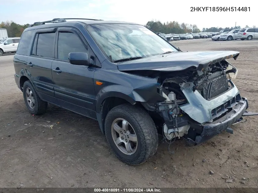 2006 Honda Pilot Ex-L VIN: 2HKYF18596H514481 Lot: 40818091