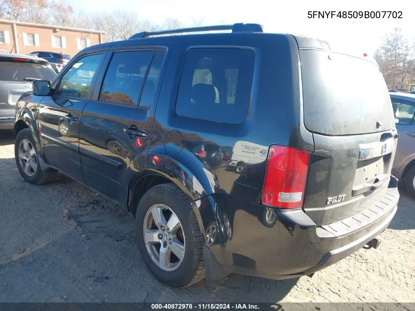 2009 Honda Pilot Ex-L VIN: 5FNYF48509B007702 Lot: 40872978