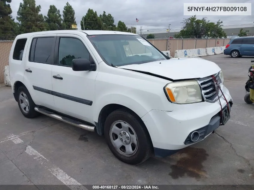 2015 Honda Pilot Lx VIN: 5FNYF4H27FB009108 Lot: 40168127